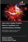 Sars Cov-2 Spike Protein Deriva il grafene e la comunicazione wireless - Book