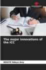 The major innovations of the ICC - Book