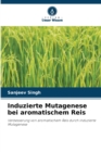 Induzierte Mutagenese bei aromatischem Reis - Book