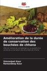 Amelioration de la duree de conservation des bouchees de chhana - Book