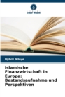 Islamische Finanzwirtschaft in Europa : Bestandsaufnahme und Perspektiven - Book