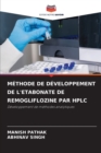Methode de Developpement de l'Etabonate de Remogliflozine Par HPLC - Book