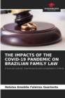 The Impacts of the Covid-19 Pandemic on Brazilian Family Law - Book