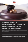 L'Impact de la Pandemie de Covid-19 Sur Le Droit de la Famille Bresilien - Book
