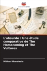 L'absurde : Une etude comparative de The Homecoming et The Vultures - Book