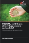 PRONAF, contribuire allo sviluppo rurale sostenibile? - Book