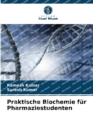 Praktische Biochemie fur Pharmaziestudenten - Book