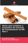 Efeito anti-oxidativo e preventivo do extracto de Cinnamomum na DM tipo 2 - Book