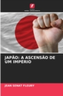 Japao : A Ascensao de Um Imperio - Book