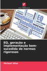 EQ, geracao e implementacao bem-sucedida de normas rigorosas - Book