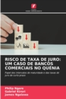 Risco de Taxa de Juro : Um Caso de Bancos Comerciais No Quenia - Book