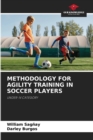 Methodology for Agility Training in Soccer Players - Book