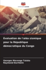 Evaluation de l'alea sismique pour la Republique democratique du Congo - Book