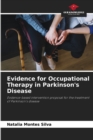 Evidence for Occupational Therapy in Parkinson's Disease - Book