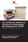 Les sorties du Master en Science et Technologie des Aliments de l'IFTM - Book