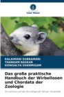 Das grosse praktische Handbuch der Wirbellosen und Chordata der Zoologie - Book