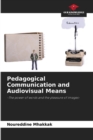 Pedagogical Communication and Audiovisual Means - Book