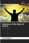 Defense of the Way of Christ - Book