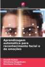 Aprendizagem automatica para reconhecimento facial e de emocoes - Book