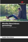 Miville-Deschenes genealogy - Book