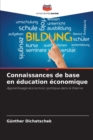 Connaissances de base en education economique - Book