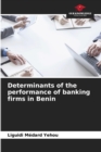 Determinants of the performance of banking firms in Benin - Book