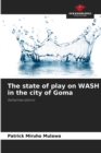 The state of play on WASH in the city of Goma - Book
