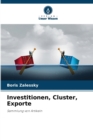 Investitionen, Cluster, Exporte - Book