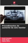 Procedimentos de aumento do seio maxilar - Book