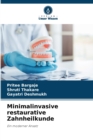 Minimalinvasive restaurative Zahnheilkunde - Book