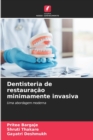 Dentisteria de restauracao minimamente invasiva - Book
