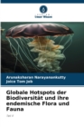 Globale Hotspots der Biodiversitat und ihre endemische Flora und Fauna - Book
