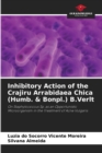 Inhibitory Action of the Crajiru Arrabidaea Chica (Humb. & Bonpl.) B.Verlt - Book
