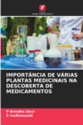 Importancia de Varias Plantas Medicinais Na Descoberta de Medicamentos - Book