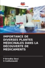 Importance de Diverses Plantes Medicinales Dans La Decouverte de Medicaments - Book
