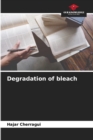 Degradation of bleach - Book