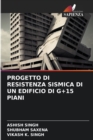 Progetto Di Resistenza Sismica Di Un Edificio Di G+15 Piani - Book