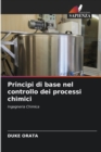 Principi di base nel controllo dei processi chimici - Book