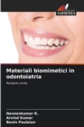 Materiali biomimetici in odontoiatria - Book