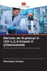 Derives de N-phenyl-2-(2H-1,2,3-triazol-2-yl)benzamide - Book