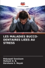 Les Maladies Bucco-Dentaires Liees Au Stress - Book