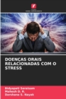 Doencas Orais Relacionadas Com O Stress - Book