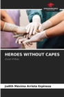Heroes Without Capes - Book