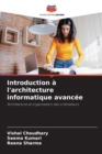 Introduction a l'architecture informatique avancee - Book