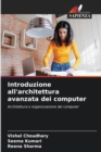 Introduzione all'architettura avanzata dei computer - Book