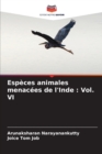 Especes animales menacees de l'Inde : Vol. VI - Book