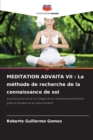 Meditation Advaita VII : La methode de recherche de la connaissance de soi - Book