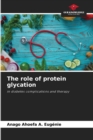 The role of protein glycation - Book