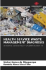 Health Service Waste Management Diagnosis - Book