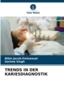 Trends in Der Kariesdiagnostik - Book